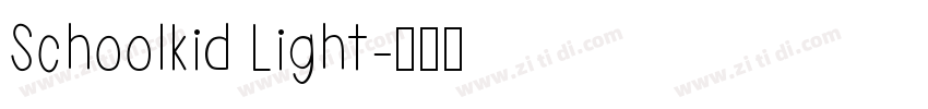 Schoolkid Light字体转换